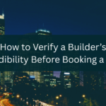 Verify a Builder’s Credibility
