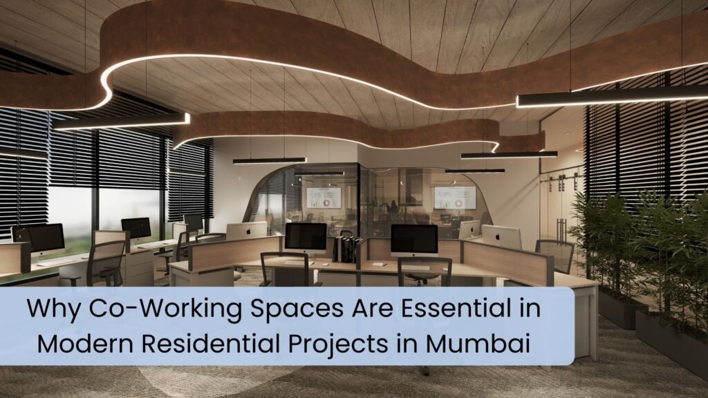 Co-Working Spaces in Residential Projects
